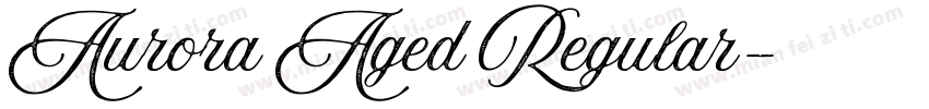 Aurora Aged Regular字体转换